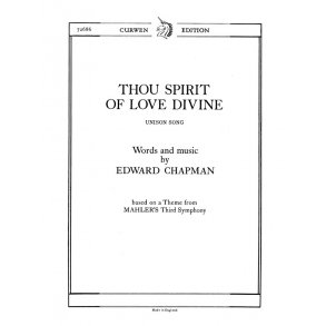 Chapman, E Thou Spirit Of Love Divine Unison/Piano