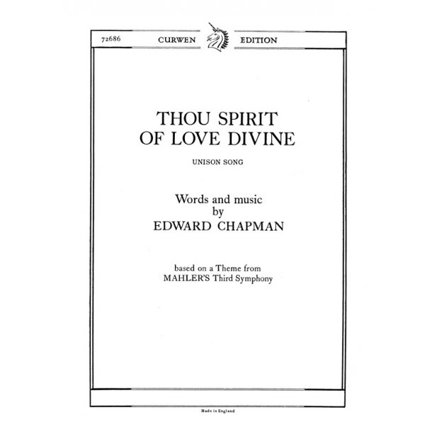 Chapman, E Thou Spirit Of Love Divine Unison/Piano