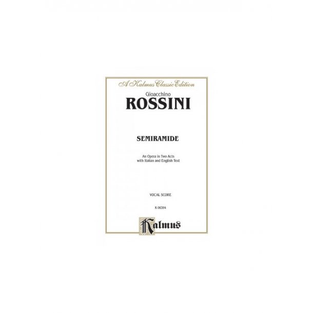 Gioacchino Rossini: Semiramide (Vocal Score)