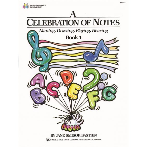 Jane Smisor Bastien: A Celebration Of Notes - Book One