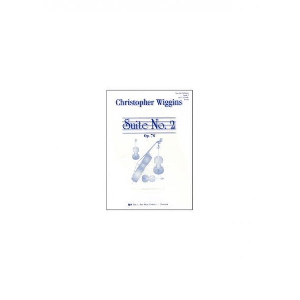 Christopher Wiggins: Suite No.2 For Orchestra Op.78