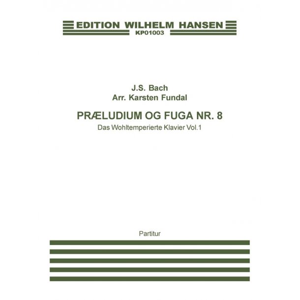 Praeludium & Fuga Nr. 8 - Part.