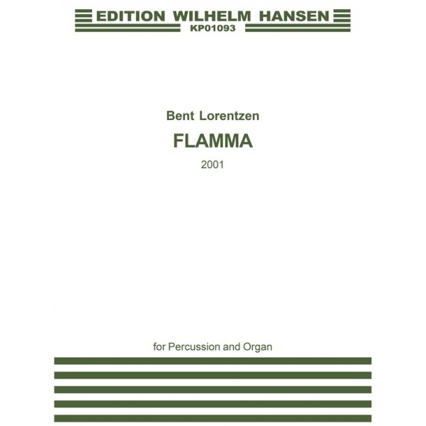 Bent Lorentzen: Flamma