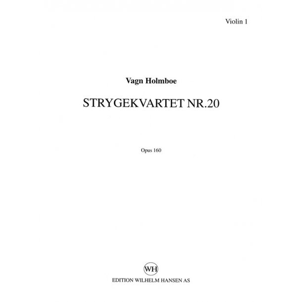 STRYGEKVARTET NR.20 OP.160