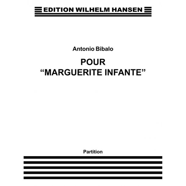 POUR MARGUERITE INFANTE