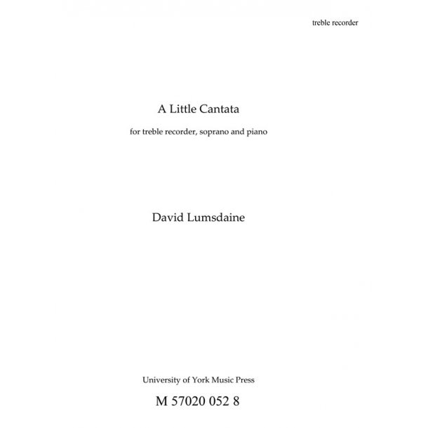 David Lumsdaine: A Little Cantata (Parts)