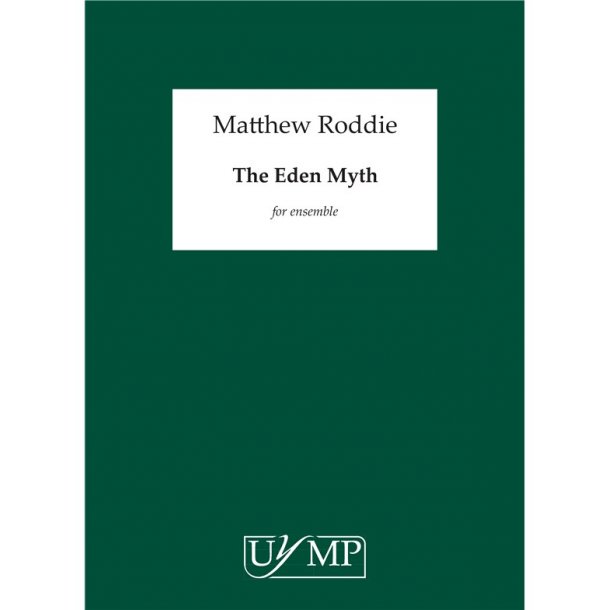Matthew Roddie: The Eden Myth