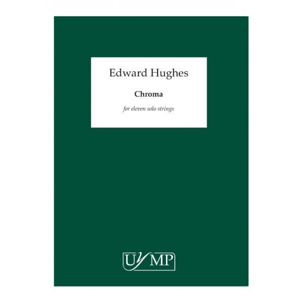 Ed Hughes: Chroma