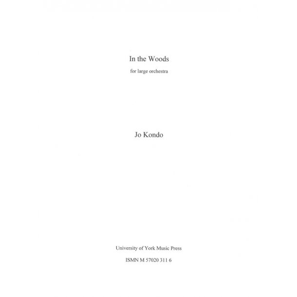 Jo Kondo: In the Woods