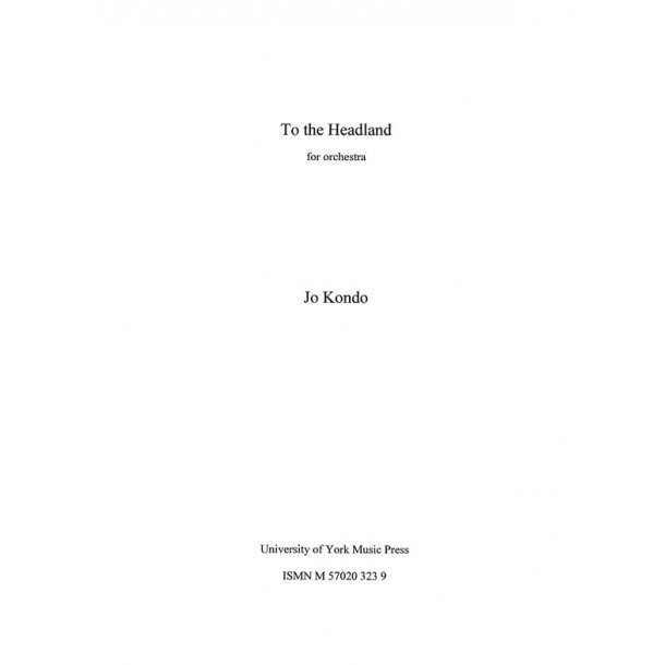 Jo Kondo: To the Headland