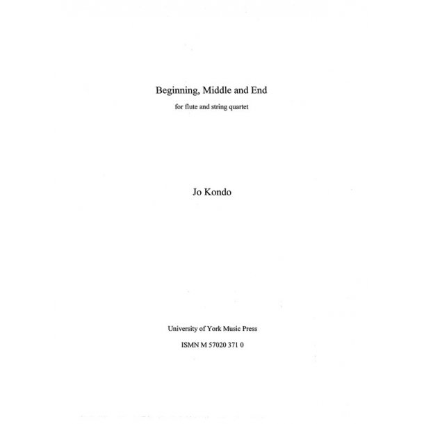 Jo Kondo: Beginning, Middle And End (Score)