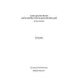 Jo Kondo: Luster Gave Her The Hat And He And Ben Went Across The Backyard