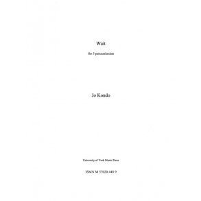 Jo Kondo: Wait (Parts)