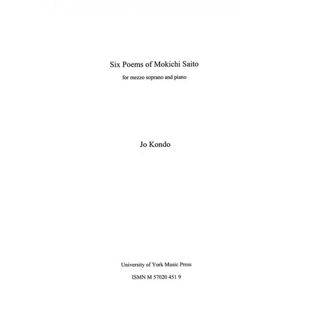 Jo Kondo: Six Poems Of Mokichi Saito