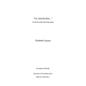 Elisabeth Lutyens: Go, Said The Bird Op.105 (Score)