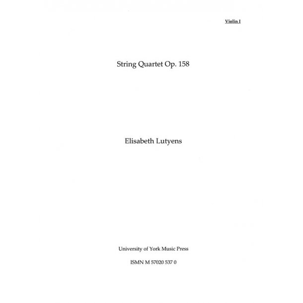 Elisabeth Lutyens: String Quartet Op.158 (Parts)