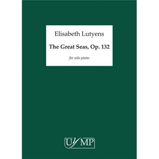 Elisabeth Lutyens: The Great Sea Op.132