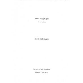 Elisabeth Lutyens: The Living Night Op.156