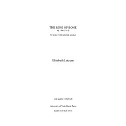 Elisabeth Lutyens: The Ring Of Bone Op.106