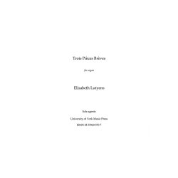 Elisabeth Lutyens: Trois Pieces Breves From Op.74