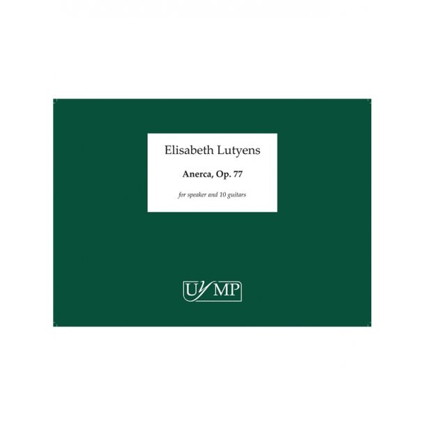 Elisabeth Lutyens: Anerca Op.77