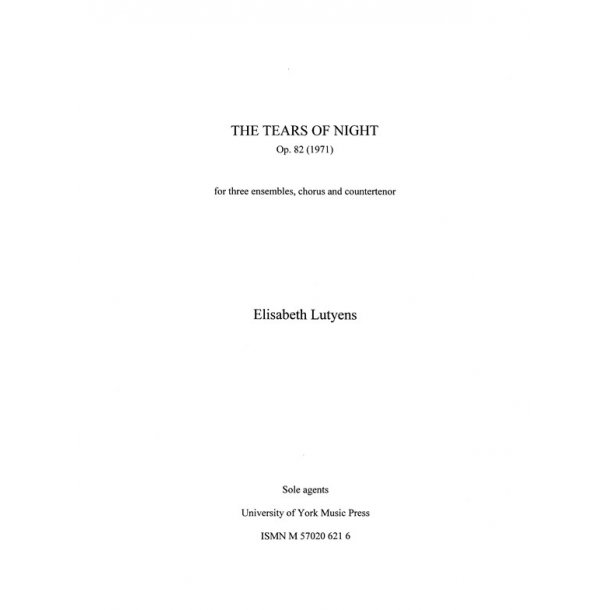 Elisabeth Lutyens: The Tears of Night Op.82
