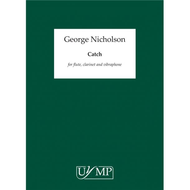 George Nicholson: Catch