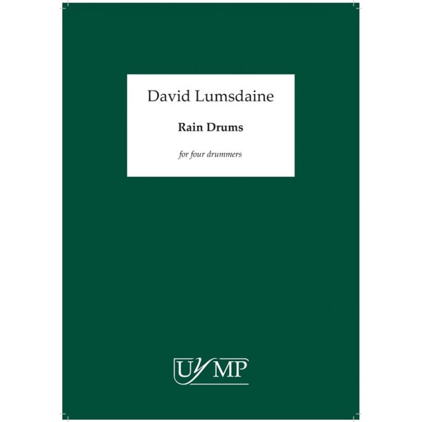 David Lumsdaine: Rain Drums (Parts)