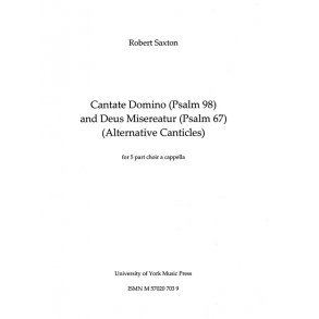 Robert Saxton: Cantate Domino & Deus Misereatur (Score)