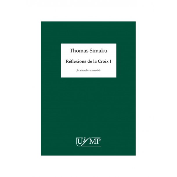 Thomas Simaku: Reflexions de la Croix I (Parts)