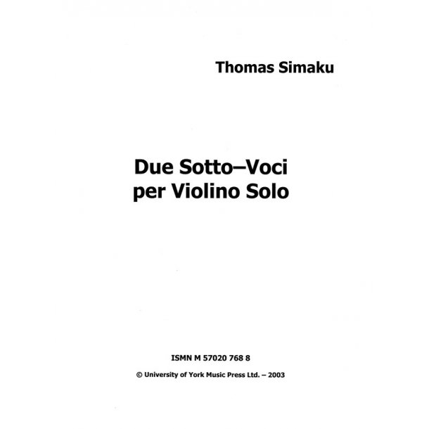 Thomas Simaku: Due Sotto Voci per Violino Solo
