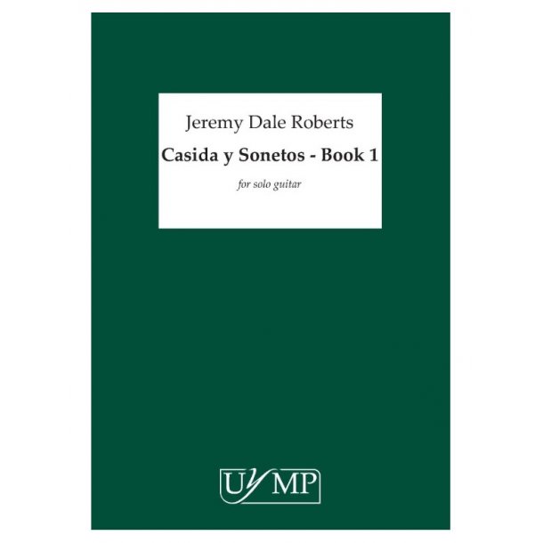 Jeremy Dale Roberts: Casidas y Sonetos 'Del Amor Oscuro' - Book 1