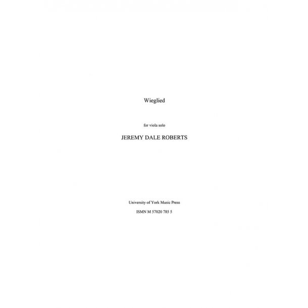 Jeremy Dale Roberts: Wieglied (Solo Viola Version)