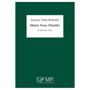 Jeremy Dale Roberts: Motet: Nunc Dimittis