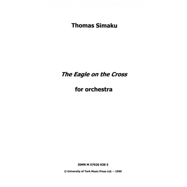 Thomas Simaku: The Eagle on the Cross