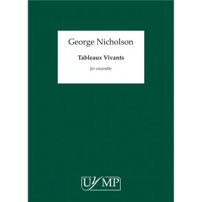 George Nicholson: Tableaux Vivants