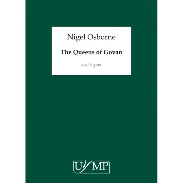Nigel Osborne: The Queens of Govan