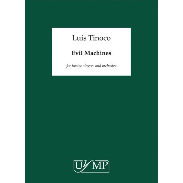 Lu&iacute;s Tinoco: Evil Machines