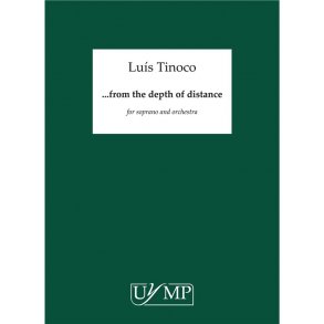 Lus Tinoco: ?from the depth of distance