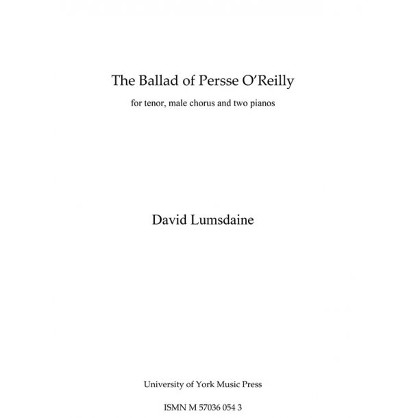 David Lumsdaine: The Ballad Of Persse O'Reilly