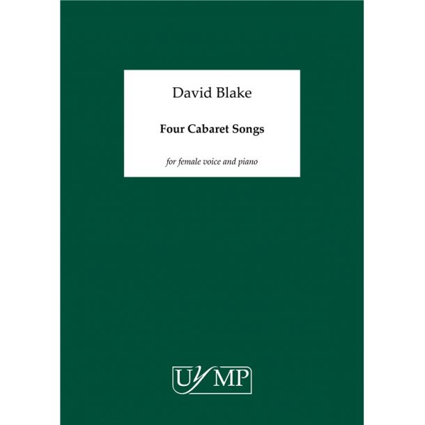 David Blake: Four Cabaret Songs