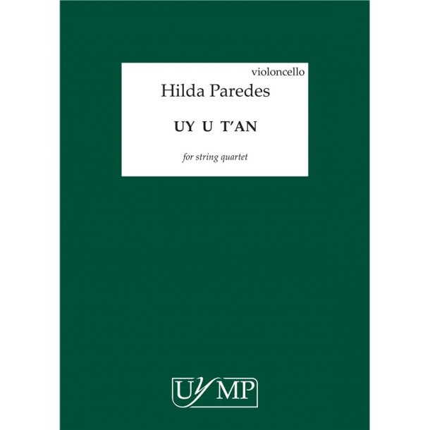 Hilda Paredes: Uy u t'an (Parts)
