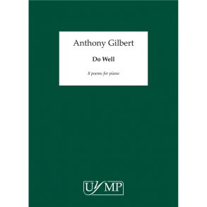 Anthony Gilbert: Do Well
