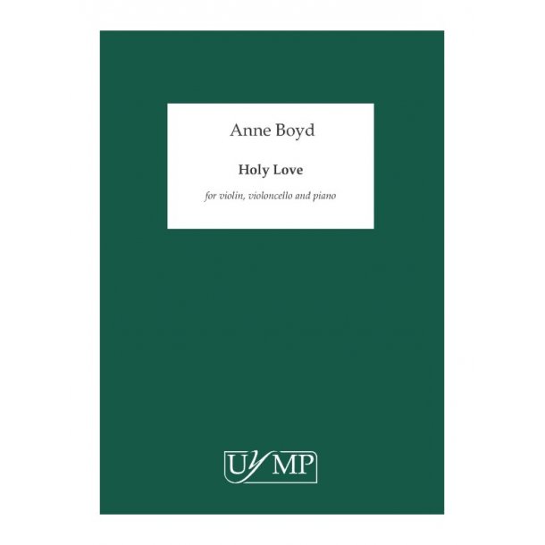Anne Boyd: Holy Love
