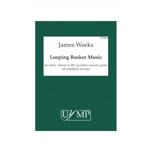 James Weeks: Looping Busker Music