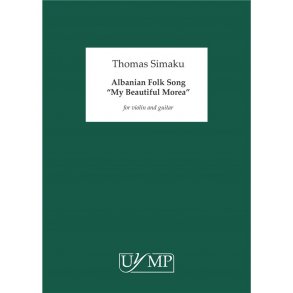 Thomas Simaku: Albanian Folk Song (My Beautiful Morea)