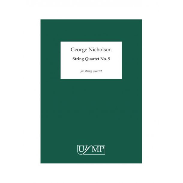 George Nicholson: String Quartet No.5 (Score)