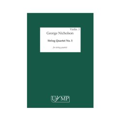 George Nicholson: String Quartet No.5 (Parts)