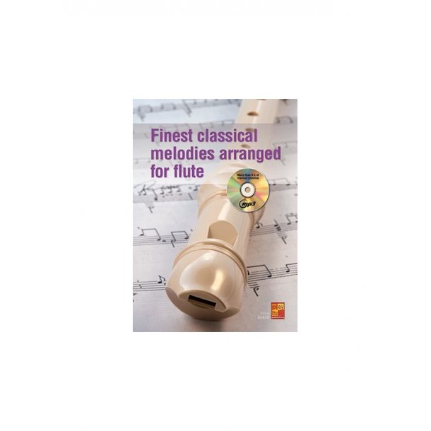 Finest Classical Melodies Arranged For Flute