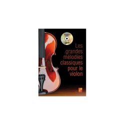 Les Grandes M&eacute;lodies Classiques Pour Le Violon